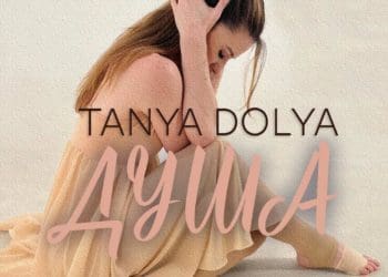 Tanya Dolya презентує нову пісню “Душа”